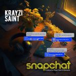 Krayzi Saint - Snapchat